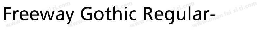 Freeway Gothic Regular字体转换
